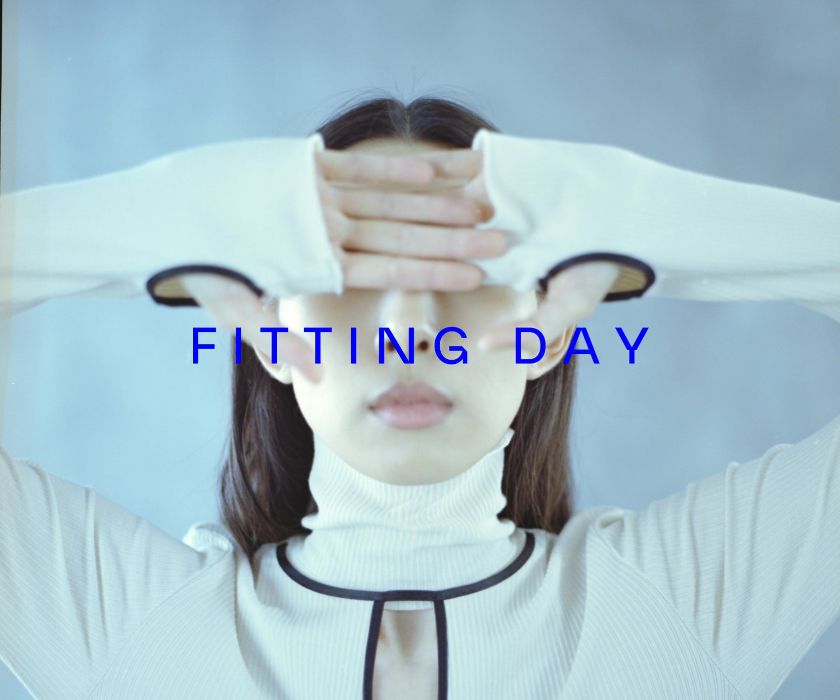 FITTING DAY<BR>10/15(SAT) - 16(SUN)<br>in 原宿