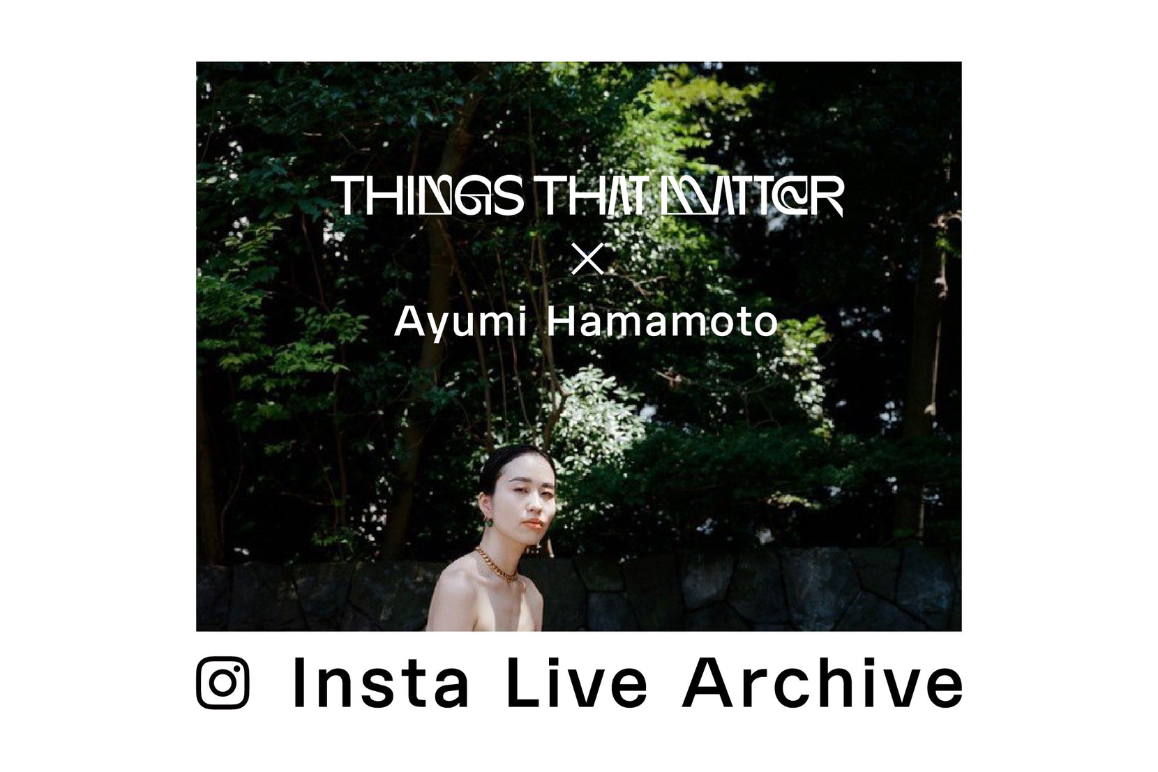 INSTA LIVE ARCHIVE : 2021.12.23<br>AYUMI HAMAMOTO